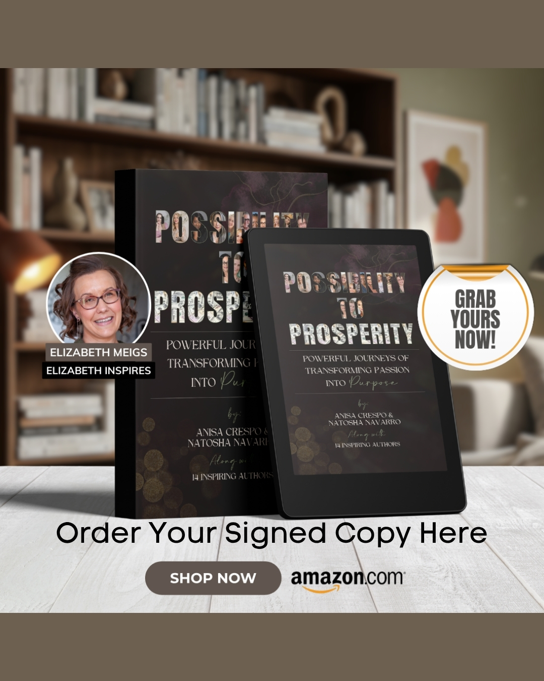 Elizabeth Meigs featured author in Possibility to Prosperity, faith-based healing anthology for trauma recovery